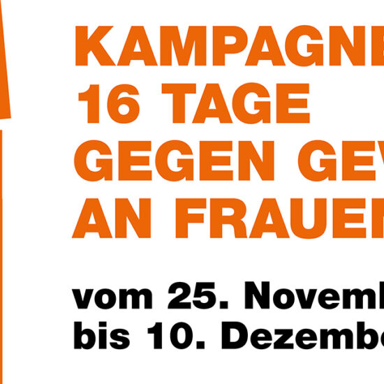 Kampagne 16 Tage gegen Gewalt an Frauen